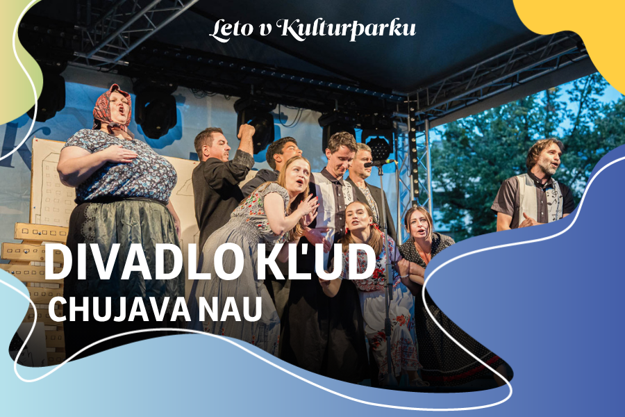 Nie dva dni, ale jeden úsmevný večer v Chujave