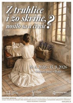 Z truhlice i zo skrine, nosilo sa a či nie?