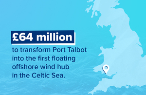 £64 million for Port Talbot offshore wind hub in the Celtic Sea