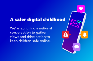 Landmark consultation seeks views on major measures to protect children on social media, gaming platforms and AI chatbots