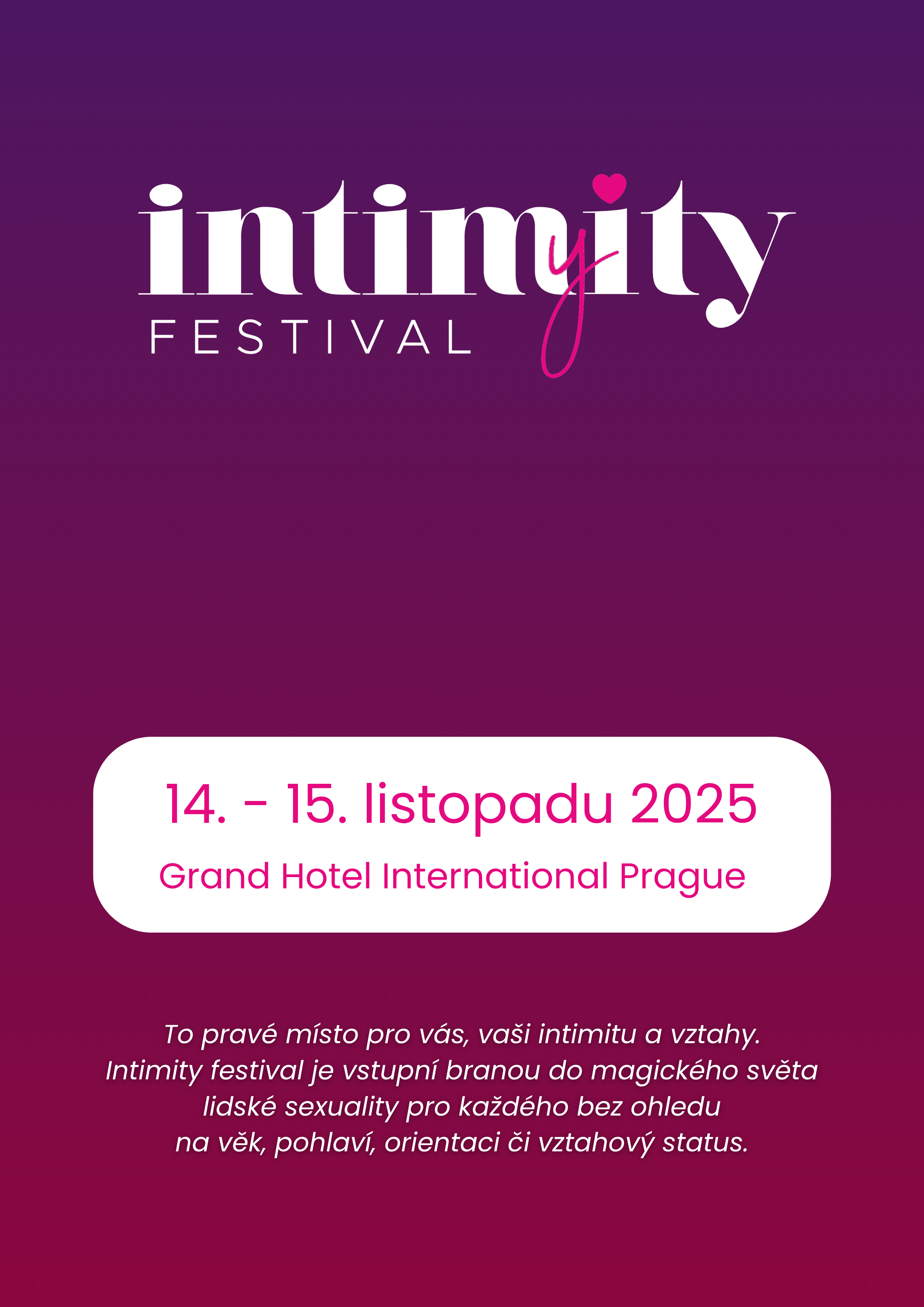 INTIMITY FESTIVAL OTEVÍRÁ DVEŘE DO SVĚTA NAPLNĚNÉ INTIMITY