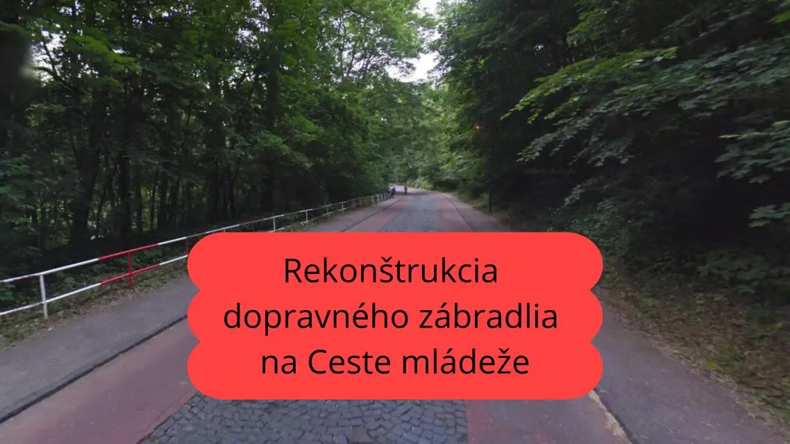 Rekonštrukcia dopravného zábradlia na Ceste mládeže