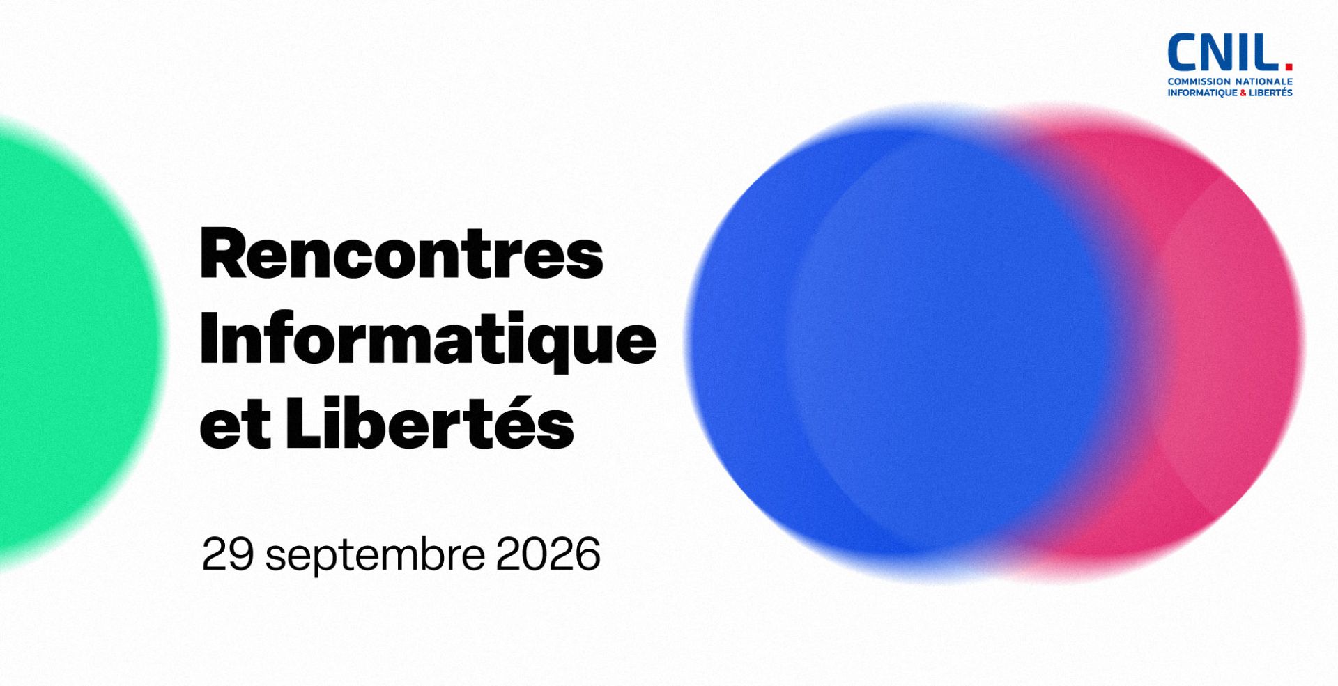 Participez aux Rencontres Informatique & Libertés le 29 septembre 2026