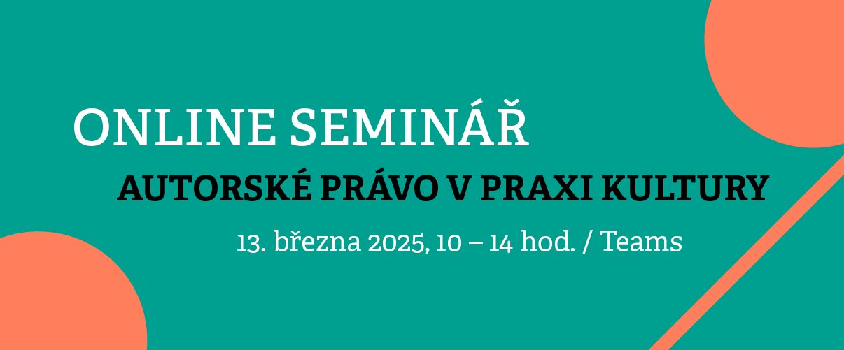 Online seminář Autorské právo v praxi kultury