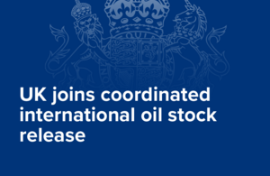 UK joins IEA members in coordinated oil stock release