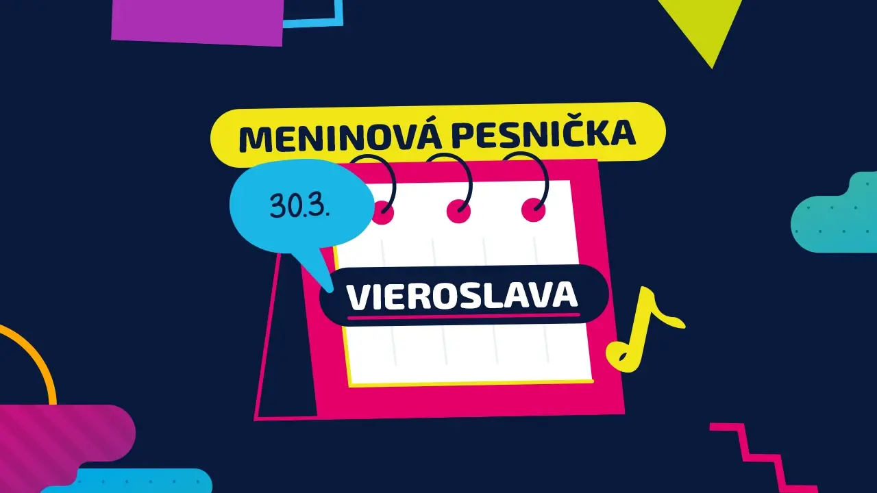 Meninová pesnička: VIEROSLAVA