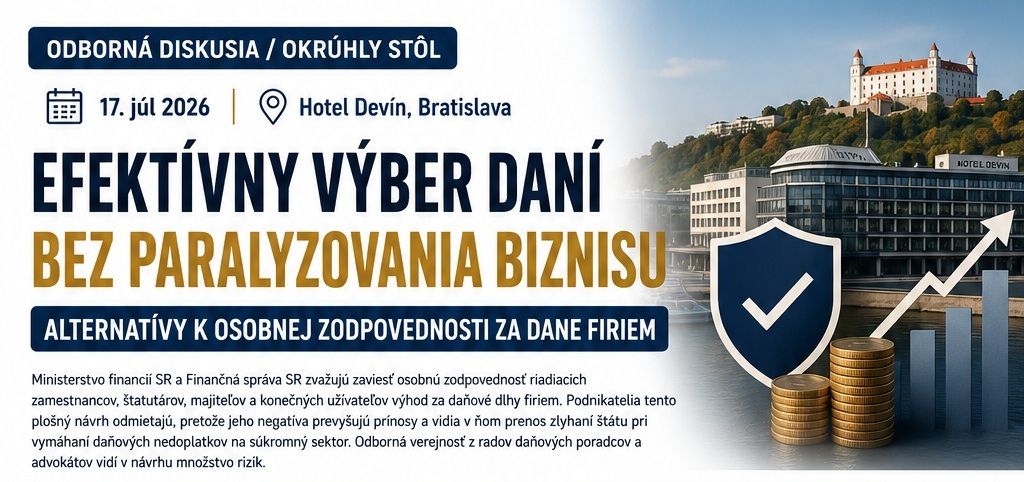 Odborná diskusia – Efektívny výber daní bez paralyzovania biznisu