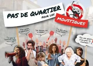 Campagne de prévention "Pas de quartier pour les moustiques".