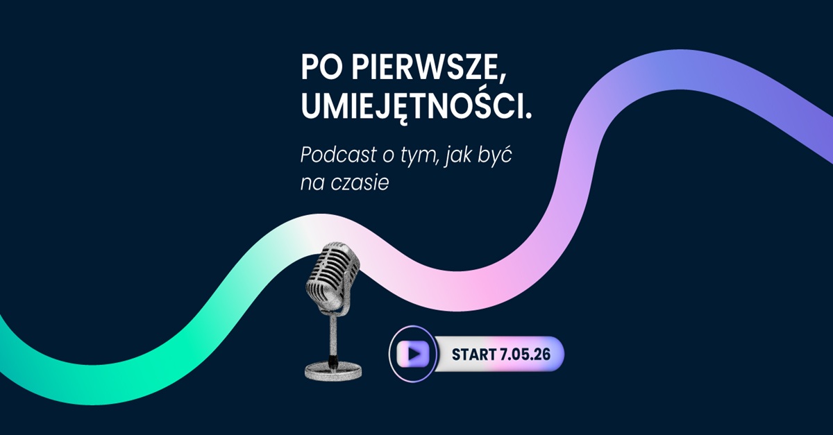 "Po pierwsze, umiejętności". Podcast IBE PIB o pracy i uczeniu się w erze AI