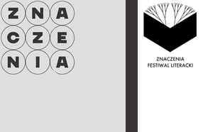 Jedna książka, wiele znaczeń. VI Festiwal Literacki Znaczenia