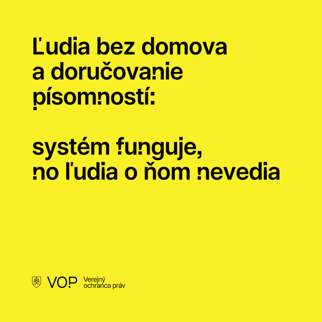Ľudia bez domova a doručovanie písomností: systém funguje, no ľudia o ňom nevedia.