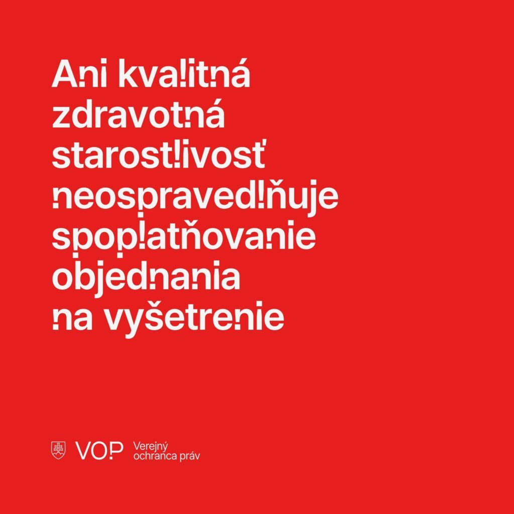 Ani kvalitná zdravotná starostlivosť neospravedlňuje spoplatňovanie objednania na vyšetrenie