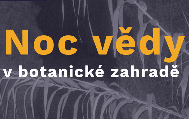 „Noc vědy“ v botanické zahradě, Olomouc, 25. 9. 2026