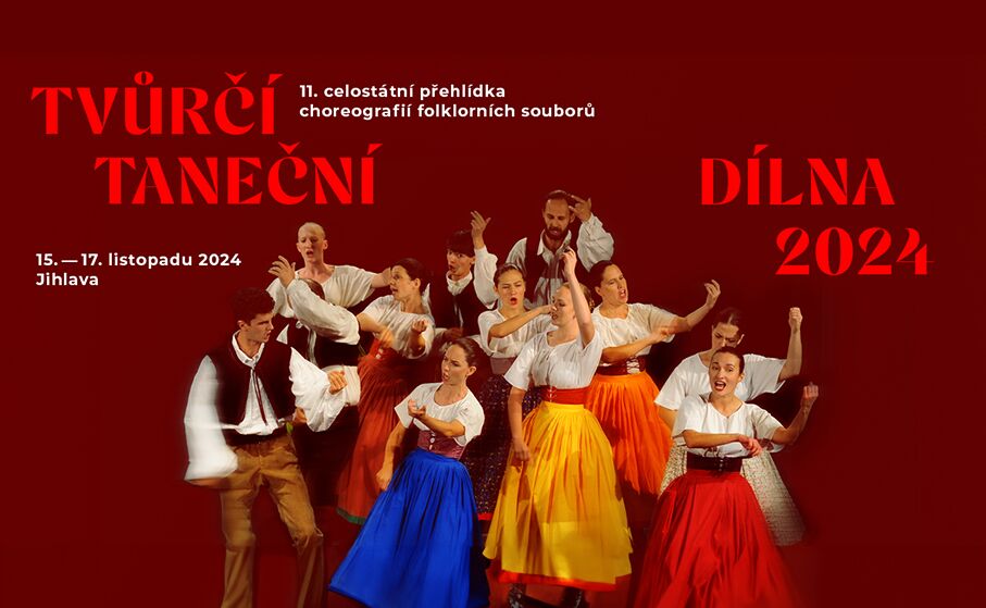 V Jihlavě proběhne Tvůrčí taneční dílna – 11. celostátní přehlídka choreografií folklorních souborů