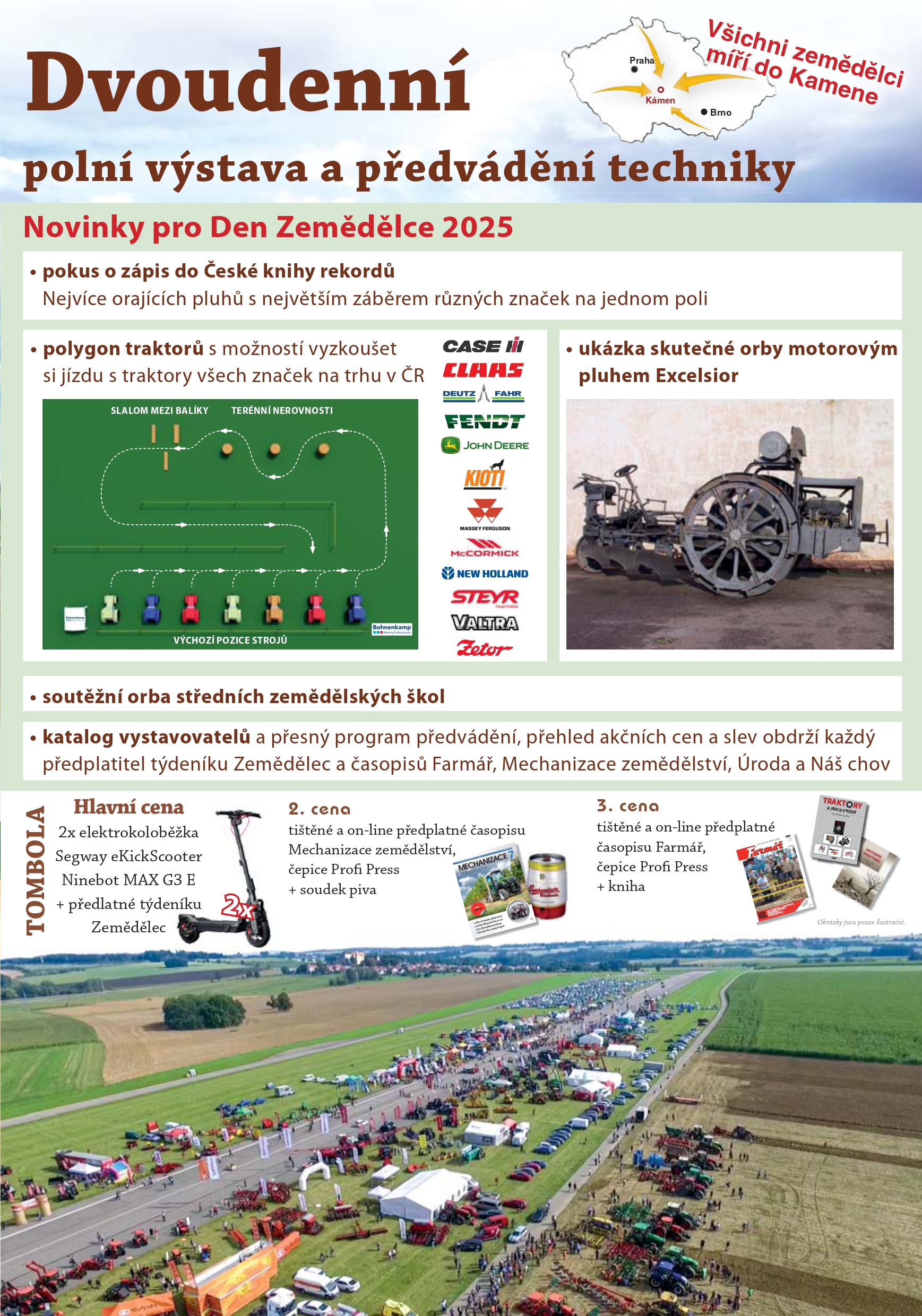 DEN ZEMĚDĚLCE CELOSTÁTNÍ KONTRAKTAČNÍ VÝSTAVA A PŘEDVÁDĚNÍ ZEMĚDĚLSKÉ TECHNIKY