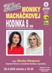 Talkšou Moniky Macháčkovej: Hodinka s Monikou Hilmerovou