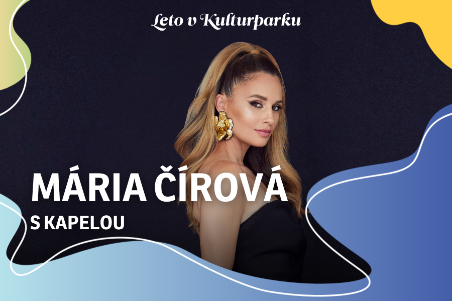 Zažite leto s hudbou Márie Čírovej, ktorá má dušu