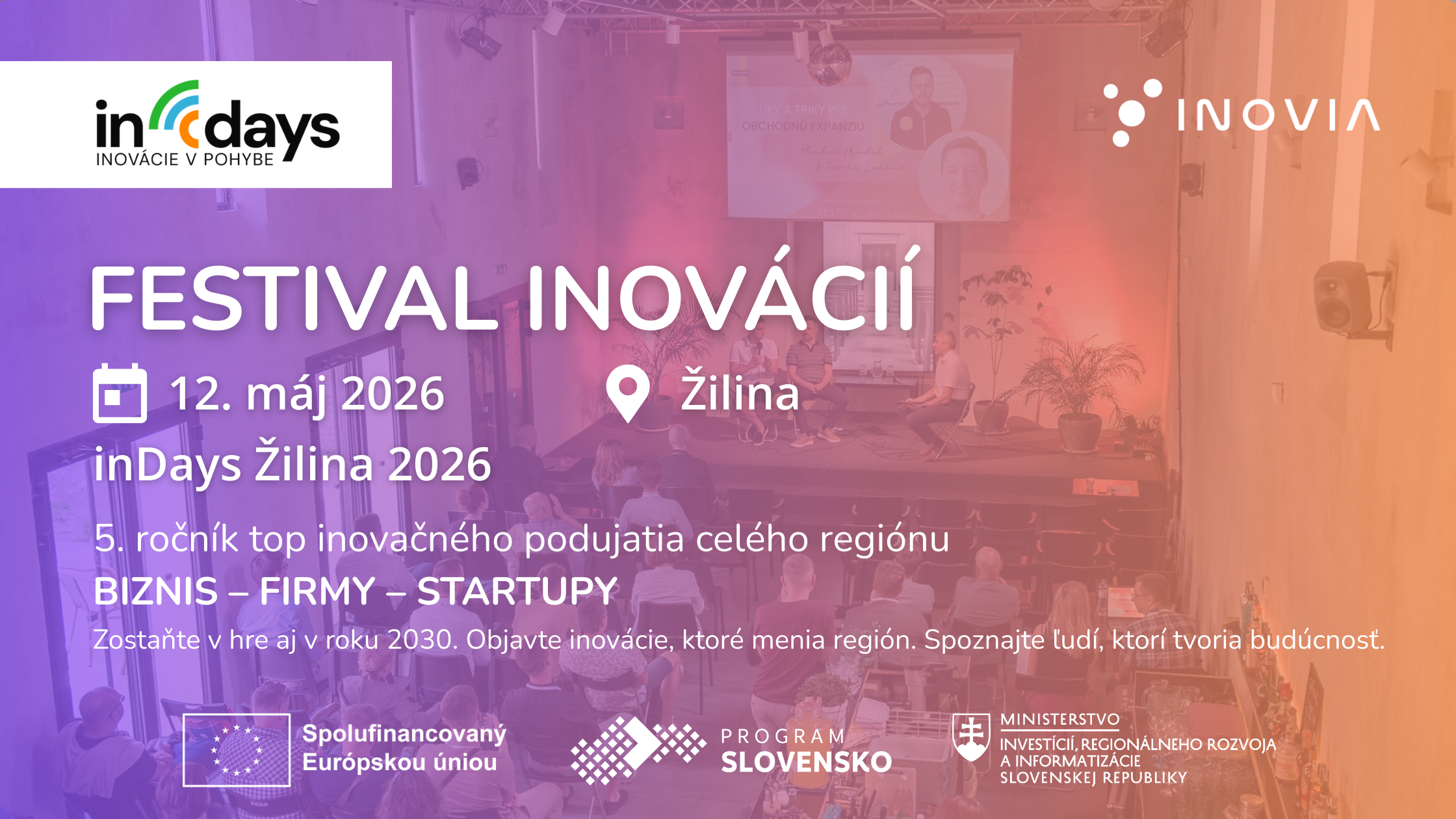 Summit inDays Žilina 2026: Unikátna inovačná cesta Slovenskom sa začne v Žiline