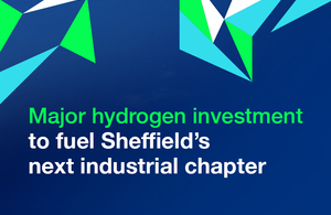 Hydrogen investment fuels South Yorkshire's next industrial era