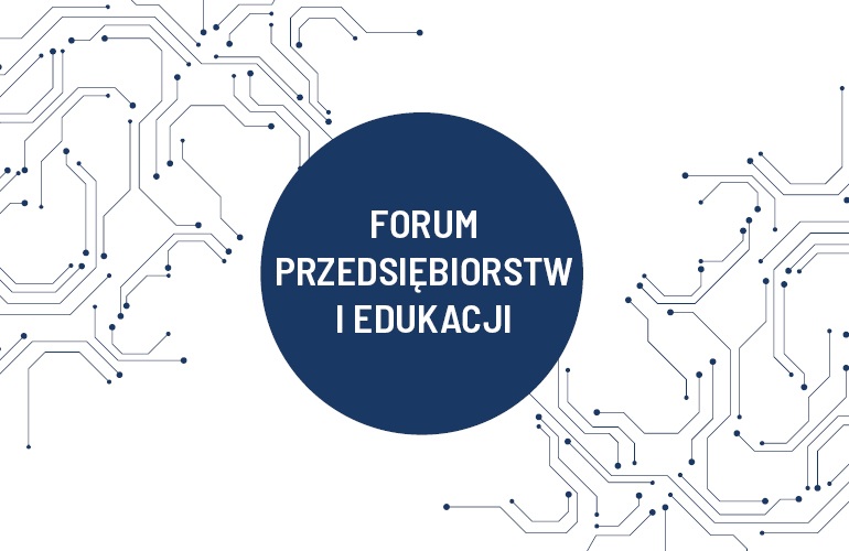 Forum Przedsiębiorstw i Edukacji