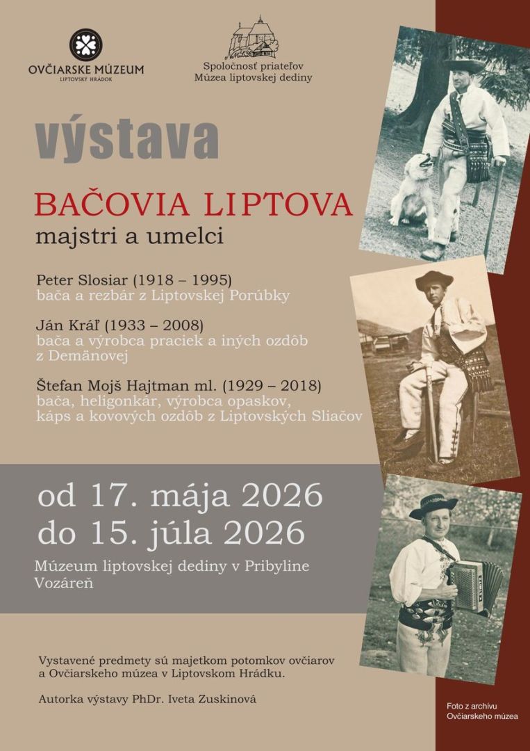 BAČOVIA Z LIPTOVA - SPOZNAJTE ICH AKO UMELCOV A MAJSTROV