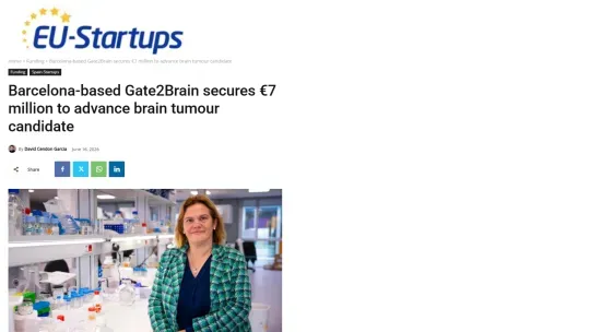 EU-Startups - Barcelona-based Gate2Brain secures €7 million to advance brain tumour candidate