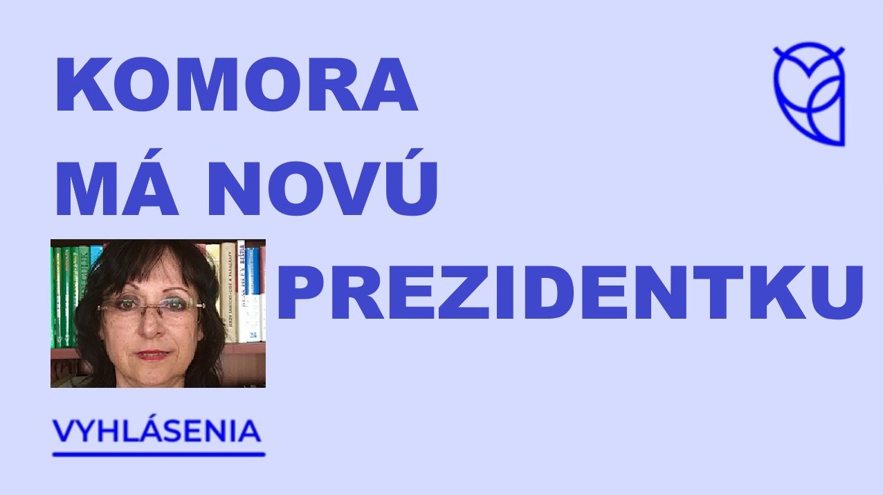 Komora má novú prezidentku