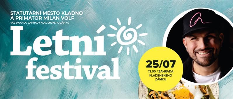 Letní festival již tuto sobotu! Přijďte si užít skvělé jídlo, kuchařskou show a parádní koncerty
