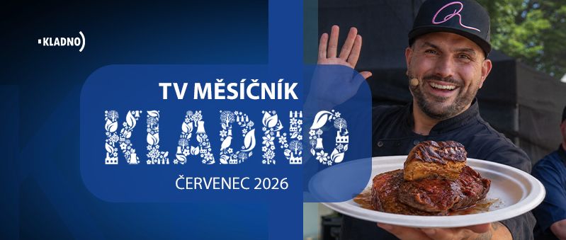 TV měsíčník Kladno – 07/2026: Kuchařská show, Klus i milion pro Zvonek