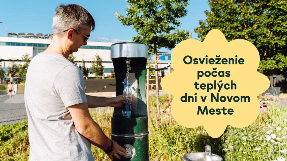 Osvieženie počas teplých dní v Novom Meste