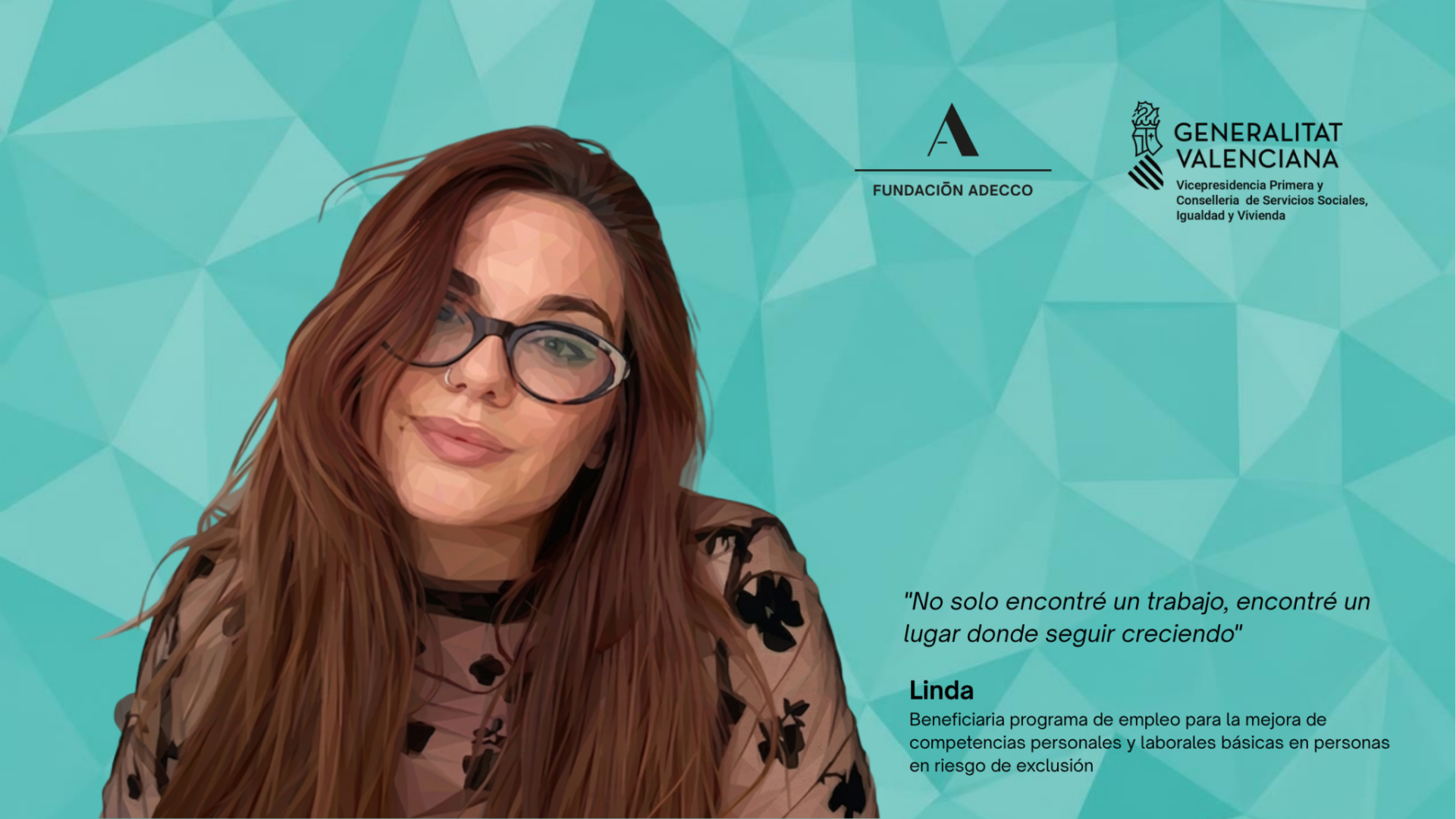 17 Ago Linda: “Por fin he encontrado la estabilidad que llevaba nueve años buscando”