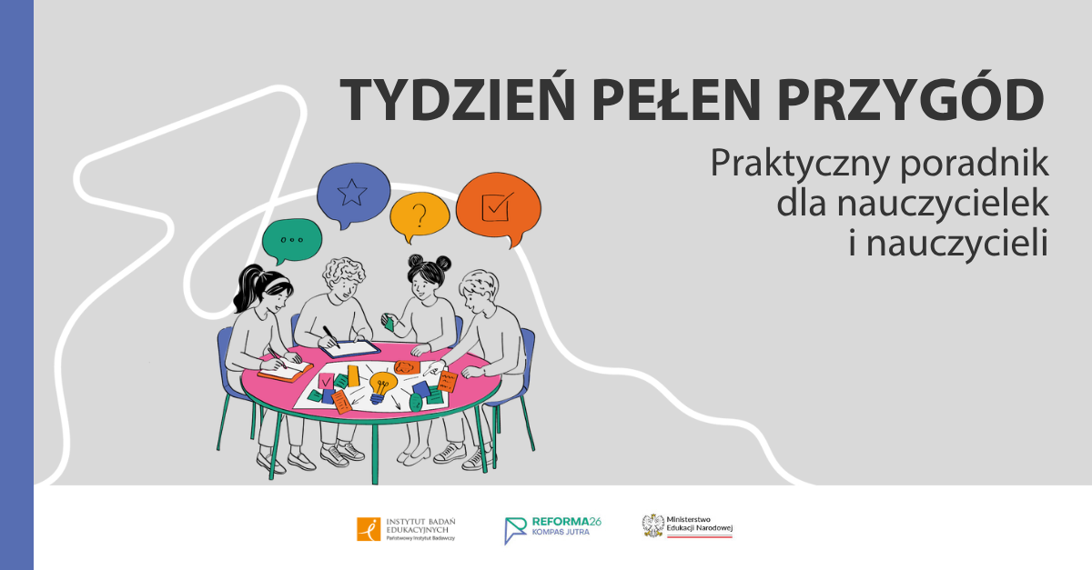 Zaplanuj tydzień projektowy. Poradnik od nauczycieli dla nauczycieli