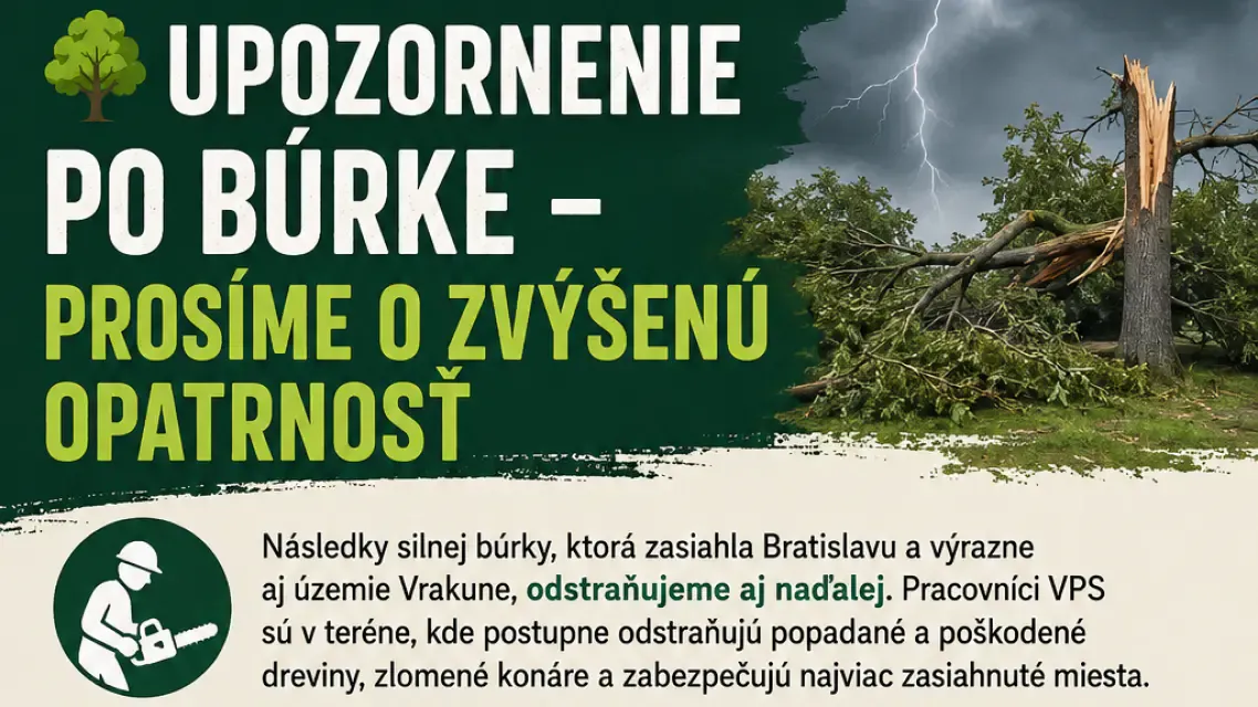 Upozornenie po búrke - prosíme o zvýšenú opatrnosť