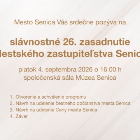 Pozvánka na slávnostné zasadnutie Mestského zastupiteľstva v Senici