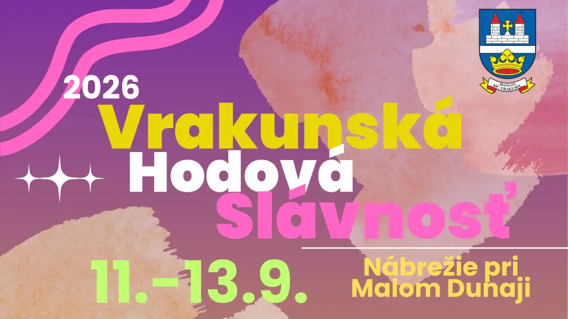 Vrakunská hodová slávnosť 2026: tri dni hudby, zábavy a stretnutí pri Malom Dunaji