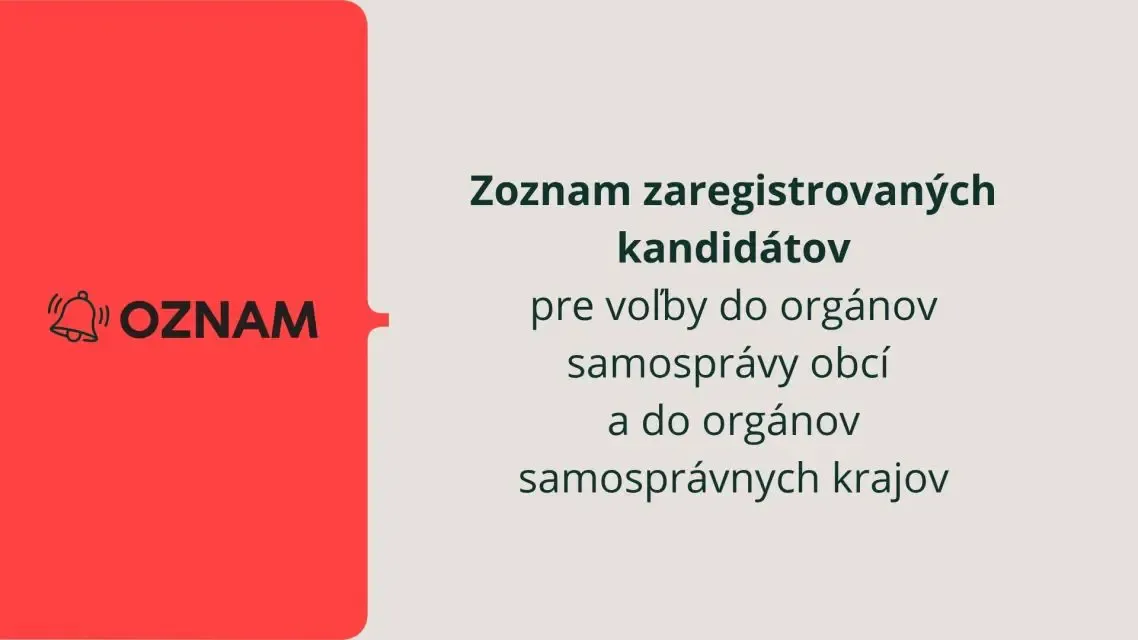 Zoznam zaregistrovaných kandidátov pre voľby do orgánov samosprávy obcí a do orgánov samosprávnych krajov