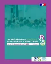Journée régionale des acteurs de l'addictologie