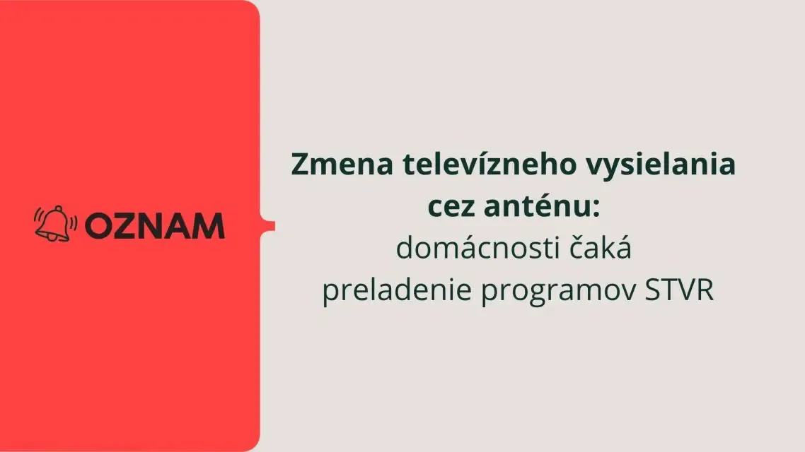 Zmena televízneho vysielania cez anténu: domácnosti čaká preladenie programov STVR