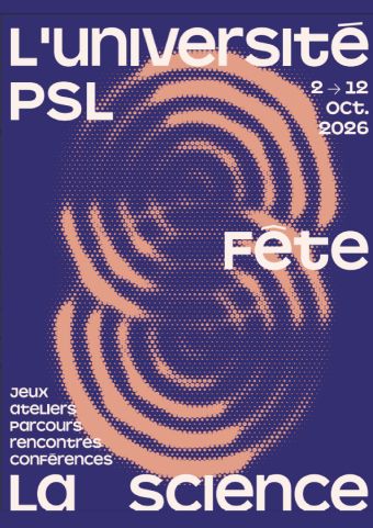 Fête de la science à l'Université PSL