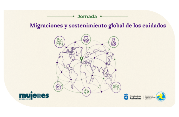 Migraciones y sostenimiento global del cuidado, una jornada en Asturias