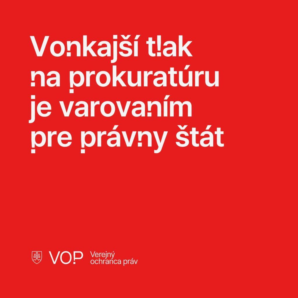 Vonkajší tlak na prokuratúru je varovaním pre právny štát