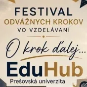 Festival Prešovskej univerzity O krok ďalej: Dva dni inšpirácie, vzdelávania a odvážnych nápadov