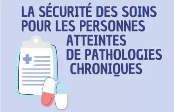 « La sécurité des soins pour les personnes atteintes de pathologies chroniques » : participez au concours régional 2026