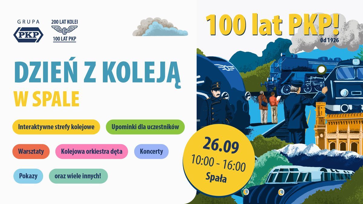 Dzień z Koleją w Spale z okazji jubileuszu 100-lecia PKP