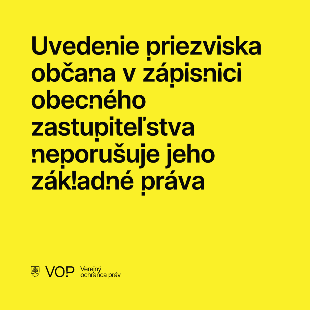 Uvedenie priezviska občana v zápisnici obecného zastupiteľstva neporušuje jeho základné práva