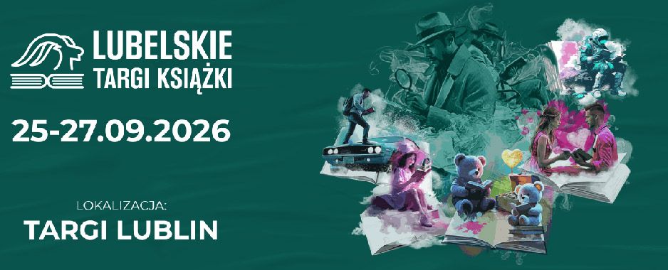 Już za tydzień Lubelskie Targi Książki 2026