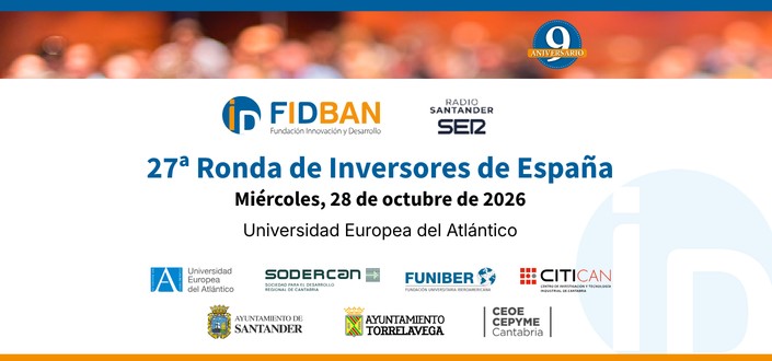 FIDBAN abre la convocatoria para la 27ª Ronda de Inversores en Cantabria