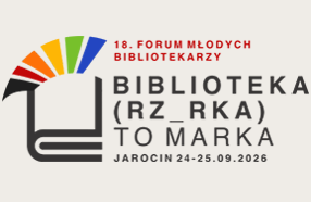 Jarocin ma więcej niż jedną legendę. Już w czwartek rozpoczyna się 18. Forum Młodych Bibliotekarzy!