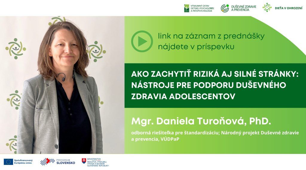 Nová prednáška na YouTube: Ako zachytiť riziká aj silné stránky: nástroje pre podporu duševného zdravia adolescentov