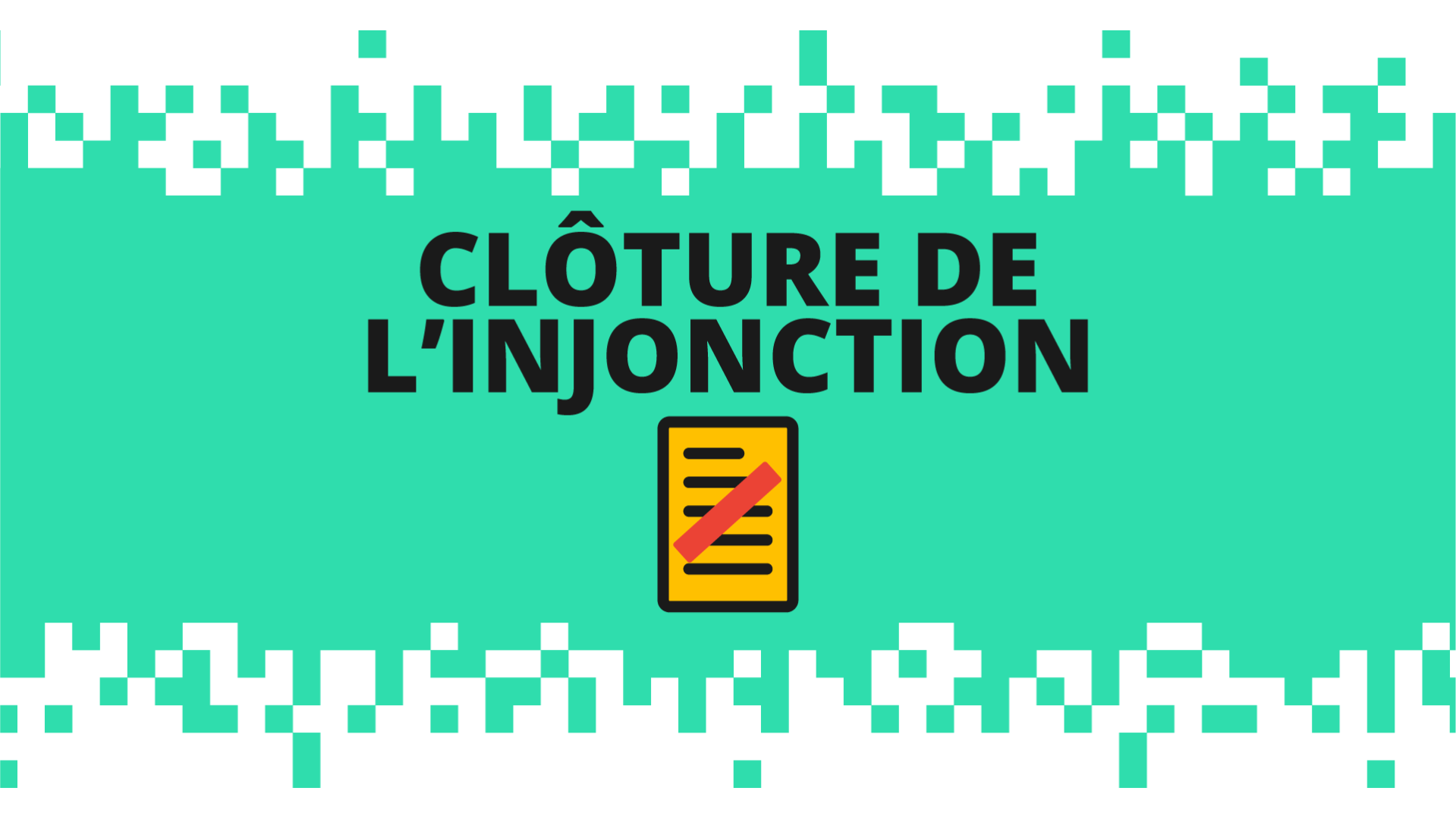 Clôture de l’injonction prononcée à l’encontre de la société SOLOCAL MARKETING SERVICES